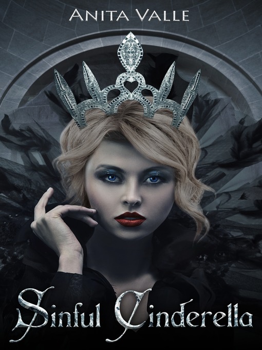 Cover image for Sinful Cinderella (Dark Fairy Tale Queen Series--Book 1)